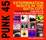 Punk 45: EXTERMINATION NIGHTS IN THE SIXTH CITY*|Various Artists