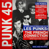 PUNK 45, LES PUNKS: THE FRENCH CONNECTION*|Various Artists
