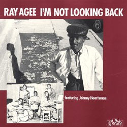 Agee, Ray - I'm Not Looking Back*