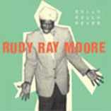 Moore, Rudy Ray  - Hully Gully Fever