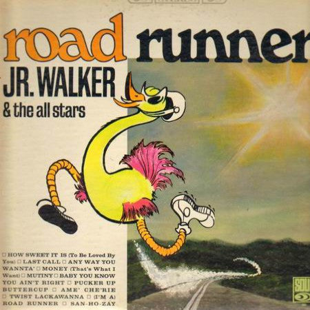 Jr. Walker And The All Stars - Road Runner