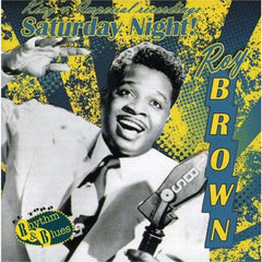 Brown, Roy|Saturday Night - The King And Imperial Recordings