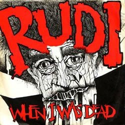 Rudi - When I was Dead