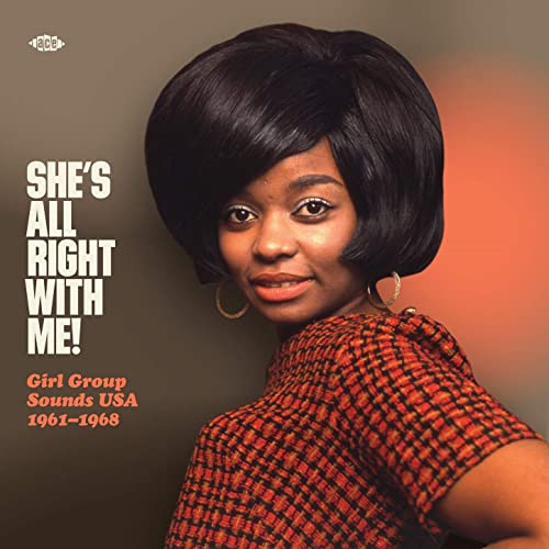 She's All Right With Me! --- Girl Group Sounds USA 1961-1968|Various Artists