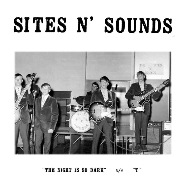 Sites n' Sounds|The Night Is So Dark