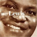 Lewis, Smiley - Shame, Shame, Shame