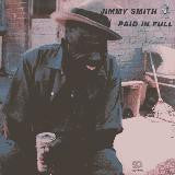 Smith, Jimmy - Paid In Full