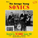 Sonics  - The Savage Young Sonics
