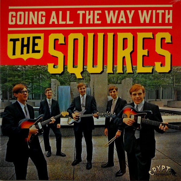 Squires, The - Going All The Way With