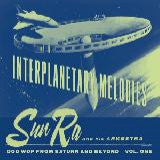 Sun Ra - Interplanetary Melodies