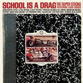 Super Stocks, The  - School Is A Drag 