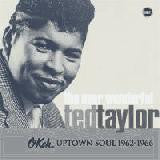 Taylor, Ted - Okeh Uptown Soul 1962-1966
