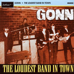 Gonn  - The Loudest Band In Town 