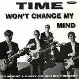 Time Won t Change My Mind - Various Artists