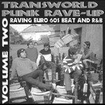 Trans-World Punk Rave-Up Vol. 2 - Various Artists