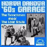 Trenchmen, The meet The Lost Souls - North Dakota 60's Garage