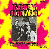 Twentieth Century Zoo  - You Don´t Remember 