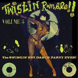 Twistin' Rumble Vol. 5 - Various Artists