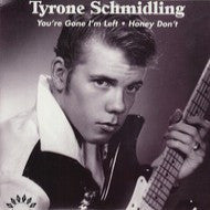 Schmidling, Tyrone  - You´re Gone I´m Left 