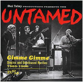 Untamed|Gimme Gimme: Singles And Unreleased Rarities 1965-1966
