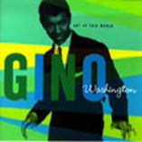 Washington, Gino  And The Atlantics  - Out Of.... 