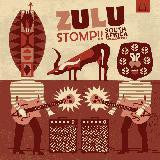 Zulu Stomp - South Africa Garage Beats - Various Artists
